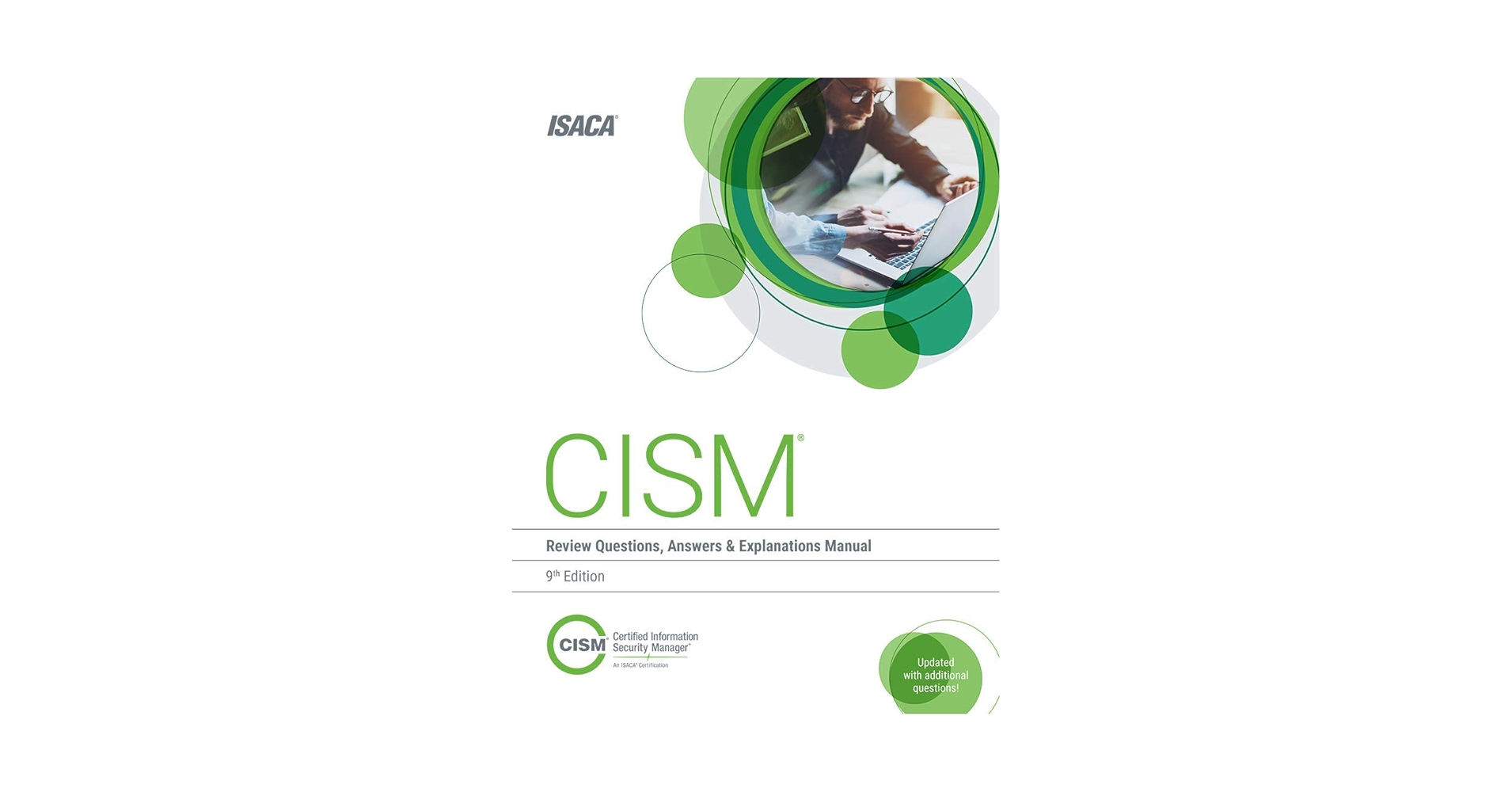 ISACA公式問題集 CISM サンプル試験問題解答解説　9th CISM Review Questions, Answers & Explanations, 9th Edition
